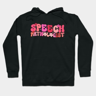 Groovy Speech Pathologist Speech Language Therapy SLP Hoodie